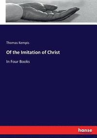 bokomslag Of the Imitation of Christ