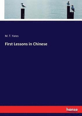 First Lessons in Chinese 1
