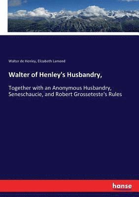 Walter De Henley, Elizabeth Lamond, Walter de Henley - Walter of Henley's Husbandry,, Häftad
