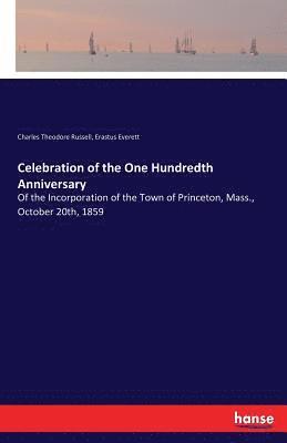 bokomslag Celebration of the One Hundredth Anniversary