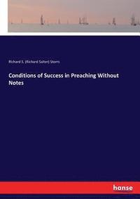bokomslag Conditions of Success in Preaching Without Notes