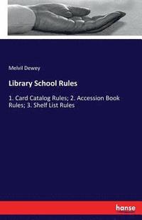 bokomslag Library School Rules