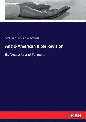 bokomslag Anglo-American Bible Revision