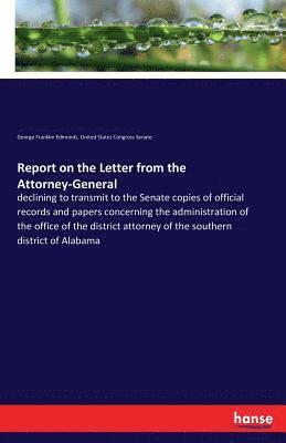 Report on the Letter from the Attorney-General 1