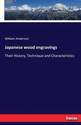 William Anderson - Japanese wood engravings, Häftad