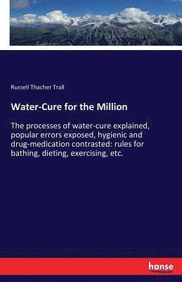 bokomslag Water-Cure for the Million