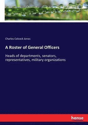 A Roster of General Officers 1