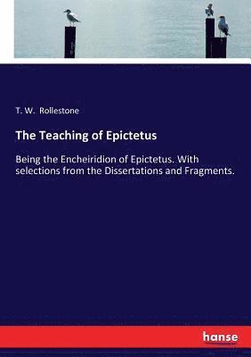 The Teaching of Epictetus 1