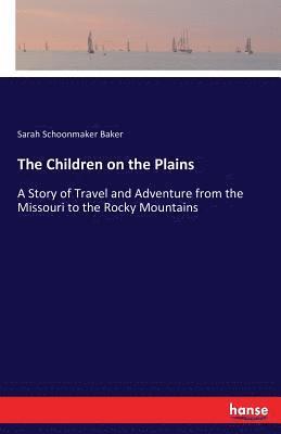 bokomslag Children on the Plains