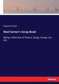 bokomslag Ned Farmer's Scrap Book