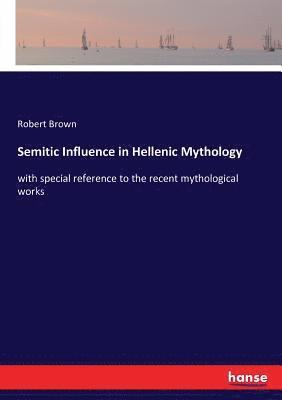 bokomslag Semitic Influence in Hellenic Mythology