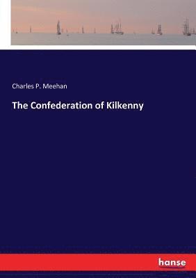 bokomslag Confederation of Kilkenny