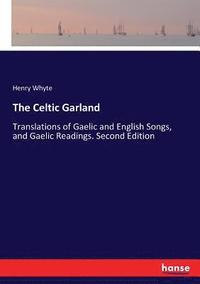 bokomslag The Celtic Garland
