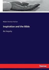 bokomslag Inspiration and the Bible