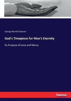 bokomslag God's Timepiece for Man's Eternity