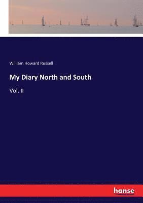 William Howard Russell - My Diary North and South, Häftad
