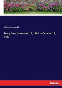 bokomslag Diary from November 18, 1862 to October 18, 1863