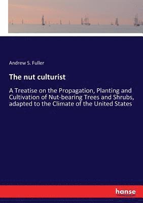 The nut culturist 1