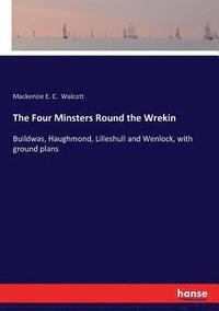 bokomslag The Four Minsters Round the Wrekin