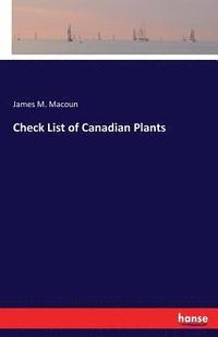 bokomslag Check List of Canadian Plants