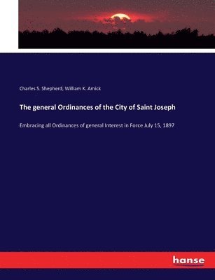 general Ordinances of the City of Saint Joseph