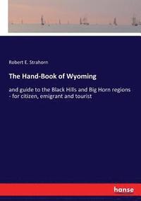 bokomslag The Hand-Book of Wyoming