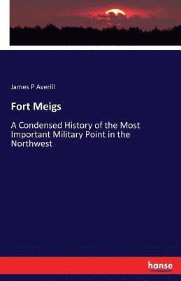 Fort Meigs 1