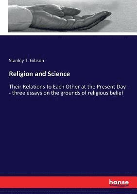 Stanley T Gibson, Stanley T. Gibson - Religion and Science, Häftad