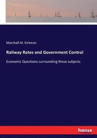 bokomslag Railway Rates and Government Control