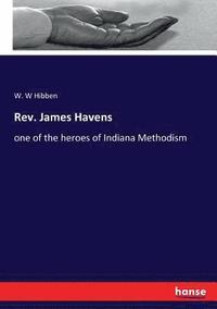 bokomslag Rev. James Havens