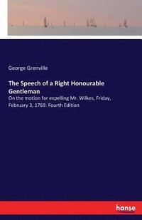 bokomslag The Speech of a Right Honourable Gentleman