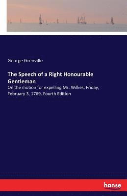 Speech of a Right Honourable Gentleman