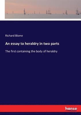 bokomslag essay to heraldry in two parts