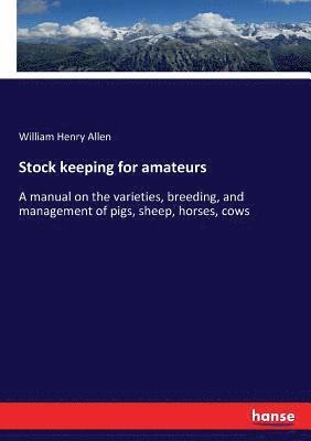 Stock keeping for amateurs 1