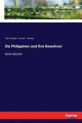 Die Philippinen und ihre Bewohner 1