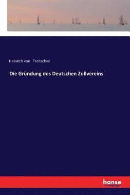 bokomslag Gründung des Deutschen Zollvereins