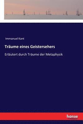 Immanuel Kant - Träume eines Geistersehers, Häftad
