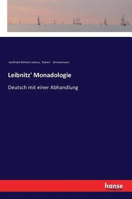 Robert Zimmermann, Gottfried Wilhelm Leibniz - Leibnitz' Monadologie, Häftad