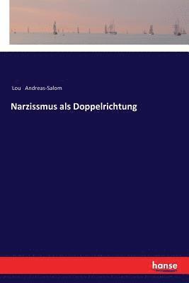 Narzissmus als Doppelrichtung 1