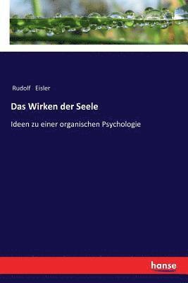 Das Wirken der Seele 1