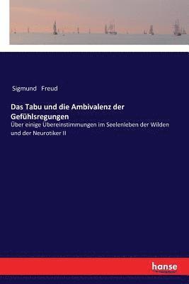 Das Tabu und die Ambivalenz der Gefhlsregungen 1