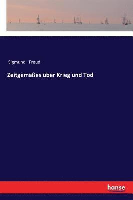 bokomslag Zeitgemäßes über Krieg und Tod