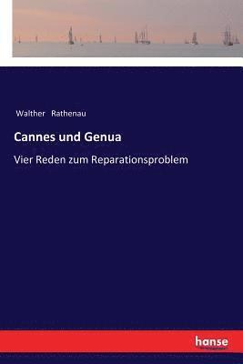 Walther Rathenau - Cannes und Genua, Häftad