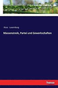 bokomslag Massenstreik, Partei und Gewerkschaften