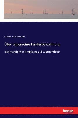 Moritz Von Prittwitz, Moritz  von Prittwitz - Über allgemeine Landesbewaffnung, Häftad
