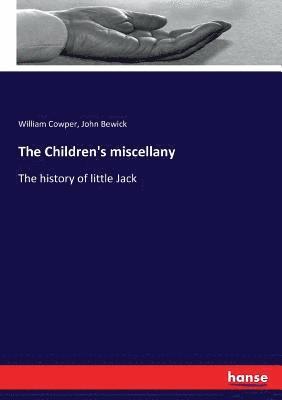 William Cowper, John Bewick - Children's miscellany, Häftad