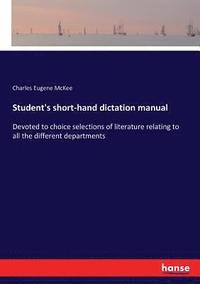 bokomslag Student's short-hand dictation manual