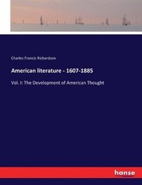 bokomslag American literature - 1607-1885