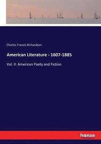 bokomslag American Literature - 1607-1885