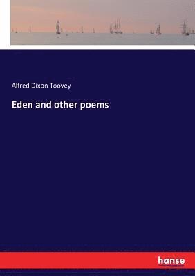 bokomslag Eden and other poems